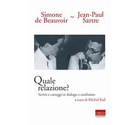 Quale relazione? Scritti e carteggi in dialogo e confronto