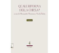Quale riforma della Chiesa?