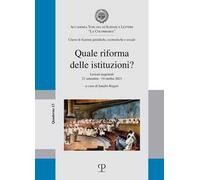 Quale riforma delle istituzioni? Lezioni magistrali 21 settembre-19 ottobre 2023