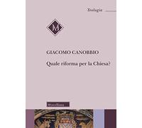 Quale riforma per la Chiesa?