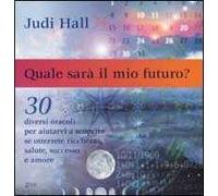 Quale sarà il mio futuro?