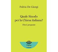 Quale Sinodo per la Chiesa italiana? Dieci proposte