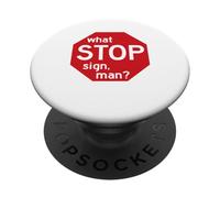Quale Stop Sign Man Viral Meme Traffico Citazione PopSockets PopGrip Adesivo