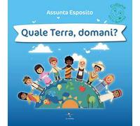 Quale Terra, domani?