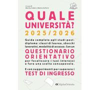 Quale università? 2025-2026. Guida Completa agli studi post-diploma