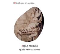 Libri Carlo Pavolini - Quale Valorizzazione