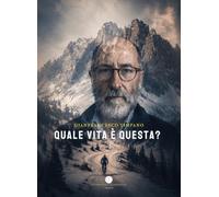 Quale vita è questa?