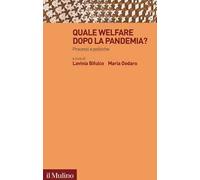 Quale welfare dopo la pandemia? Processi e politiche