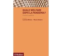 Quale welfare dopo la pandemia? Processi e politiche