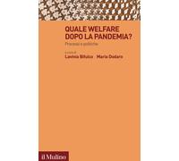 Quale welfare dopo la pandemia? Processi e politiche - 2024 - Il
