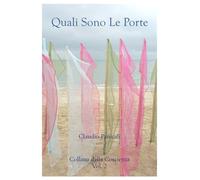 Quali Sono Le Porte: Della Coscienza Vol.2