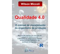 Qualidade 4.0: O Manual de Planejamento do Engenheiro de Produção