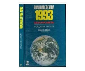 qualidade de vida 1993 salve o planeta brown lester r Ed. 1993