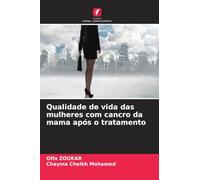 Qualidade de vida das mulheres com cancro da mama após o tratamento