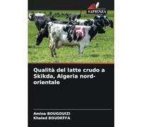 Qualità del latte crudo a Skikda, Algeria nord-orientale