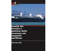 Qualità del servizio e gestione della sicurezza nel trasporto marittimo