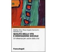 Qualità della vita e innovazione sociale. Un'alleanza per uscire dalla crisi