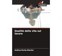 Qualità della vita sul lavoro
