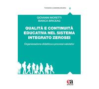 Qualità e continuità educativa nel sistema integrato zerosei. Organizzazione did