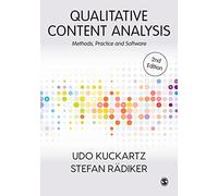 Qualitative Content Analysis: Methods, Practice and Software by Kuckartz, Udo