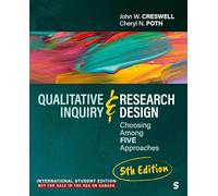Qualitative Inquiry and Research Design - International Student Edition: Choosing Among Five Approaches