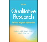 Qualitative Research : A Guide to Design and Implementation
