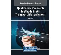 Qualitative Research Methods in Air Transport Management (Tascabile)