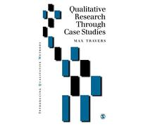 Qualitative Research through Case Studies
