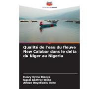 Qualité de l'eau du fleuve New Calabar dans le delta du Niger au Nigeria