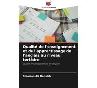 Qualité de l'enseignement et de l'apprentissage de l'anglais au niveau tertiaire: Qualité de l'enseignement des langues