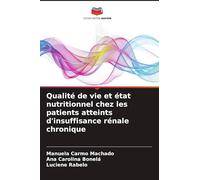 Qualité de vie et état nutritionnel chez les patients atteints d'insuffisance rénale chronique