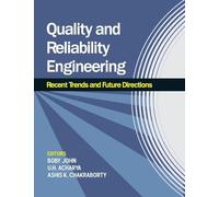 Quality and Reliability Engineering: Recent Trends and Future Directions