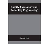 Quality Assurance and Reliability Engineering (Copertina rigida)
