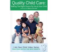 Quality Child Care: Making the Right Choice for You and Your Child