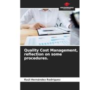 Quality Cost Management, reflection on some procedures.