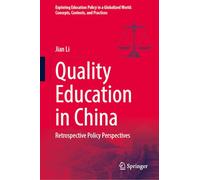 Quality Education in China: Retrospective Policy Perspectives