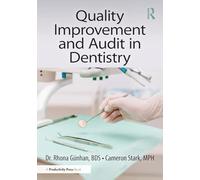 Quality Improvement and Audit in Dentistry