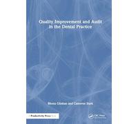 Quality Improvement and Audit in Dentistry