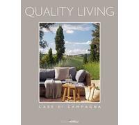 Quality living. Case di campagna. Ediz. a colori