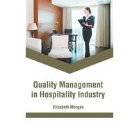 Quality Management in Hospitality Industry (Copertina rigida)