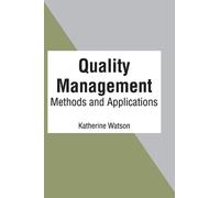 Quality Management: Methods and Applications (Copertina rigida)