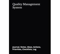 Quality Management System (QMS) Manager: Journal, Notes, Ideas, Actions, Priorities, Checklists, Log | Tool for Daily Goal Setting Tracker | Time ... Journal Office Book Gifts for Meetings