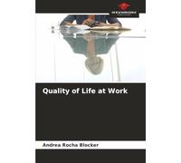 Quality of Life at Work