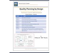 Quality Planning by Design: Practitioner’s Guide for QMS Development