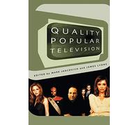 Quality Popular Television: Cult Tv, the Industry, and Fans