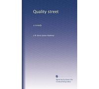 Quality street: a comedy