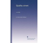 Quality street: a comedy
