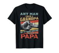 Qualsiasi uomo può essere un nonno ma ci vuole qualcuno di speciale Maglietta