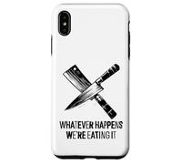 Qualunque cosa accada, lo stiamo mangiando - Funny Kitchen Chef BBQ Custodia per iPhone XS Max