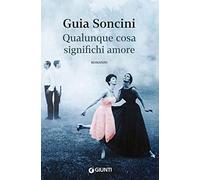 Qualunque cosa significhi amore